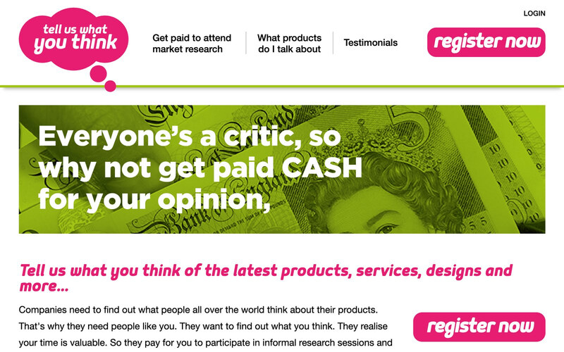 The Tell Us What You Think home page, inviting people to register and get paid for their opinions